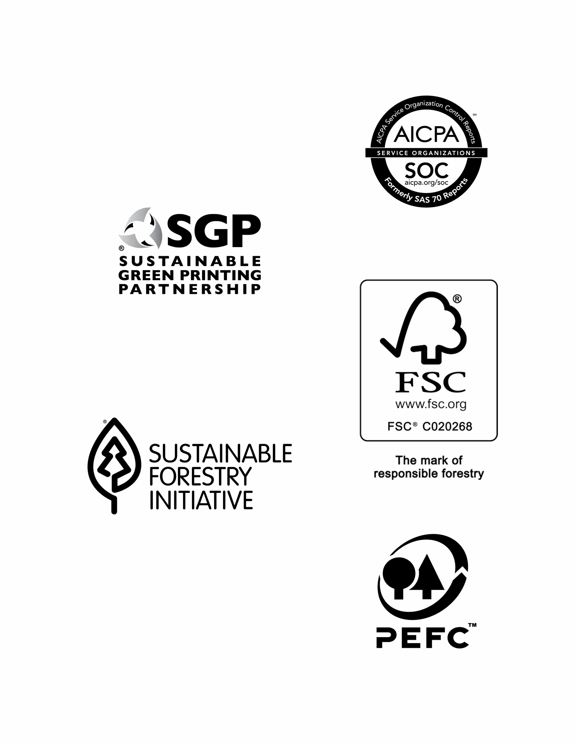 A collection of five certification logos: AICPA SOC, SGP Sustainable Green Printing Partnership, Sustainable Forestry Initiative, FSC, and PEFC, representing standards in sustainability and responsible forestry.